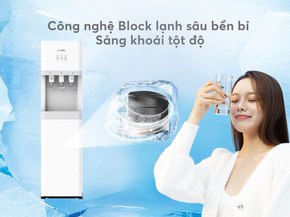Cây nước nóng lạnh Karofi ứng dụng công nghệ làm lạnh Block Cây nước nóng lạnh Karofi ứng dụng công nghệ làm lạnh Block