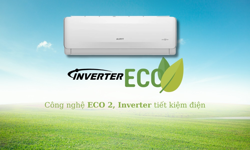 Công nghệ tiết kiệm điện ECO 2, Inverter trên Máy lạnh AUFIT AFW12FHA4DI-3VN