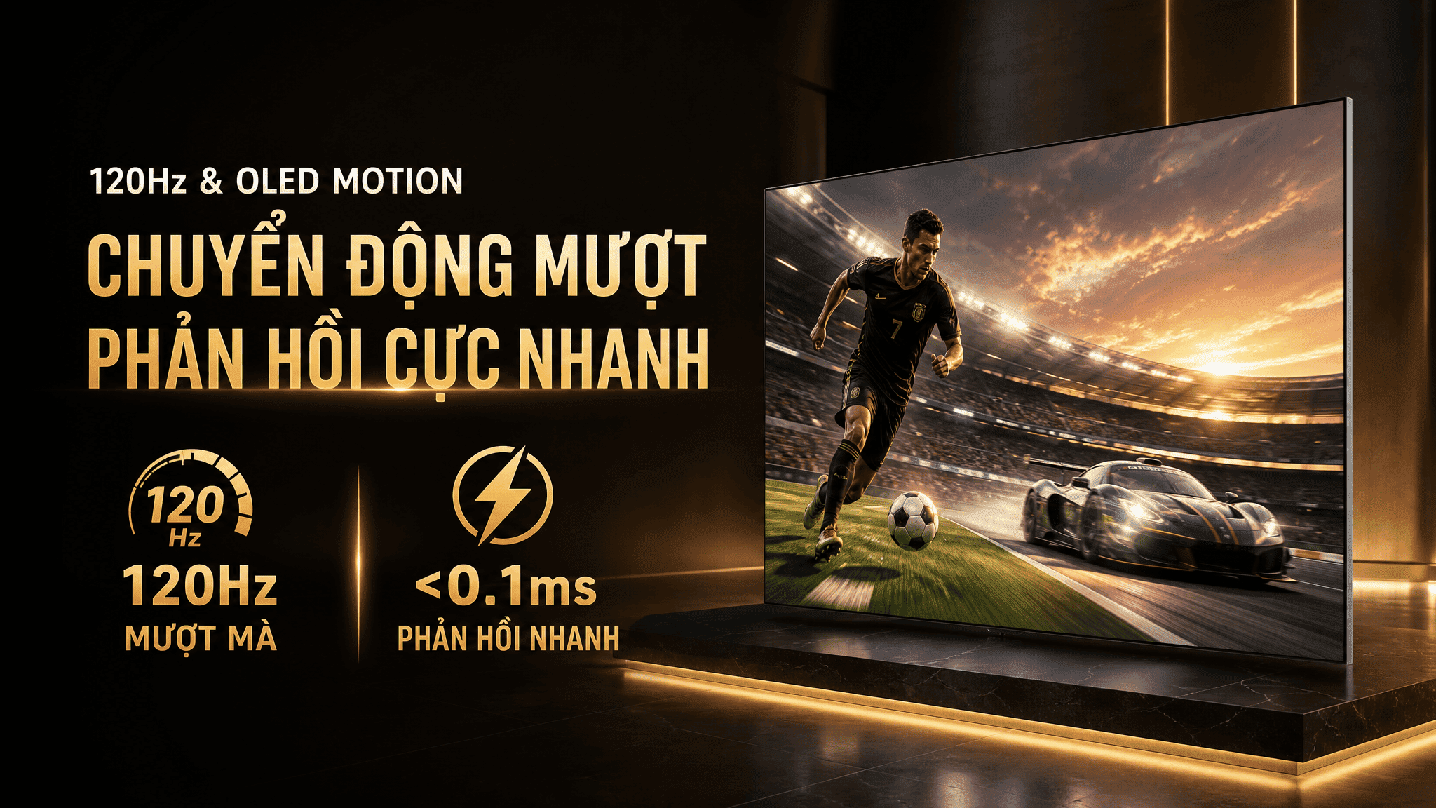 Smart Tivi OLED LG AI 4K 65 inch OLED65G6PSA tích hợp tần số quét 120 Hz giúp mọi chuyển động trong phim hành động mượt mà và sắc nét hơn Smart Tivi OLED LG AI 4K 65 inch OLED65G6PSA tích hợp tần số quét 120 Hz giúp mọi chuyển động trong phim hành động mượt mà và sắc nét hơn